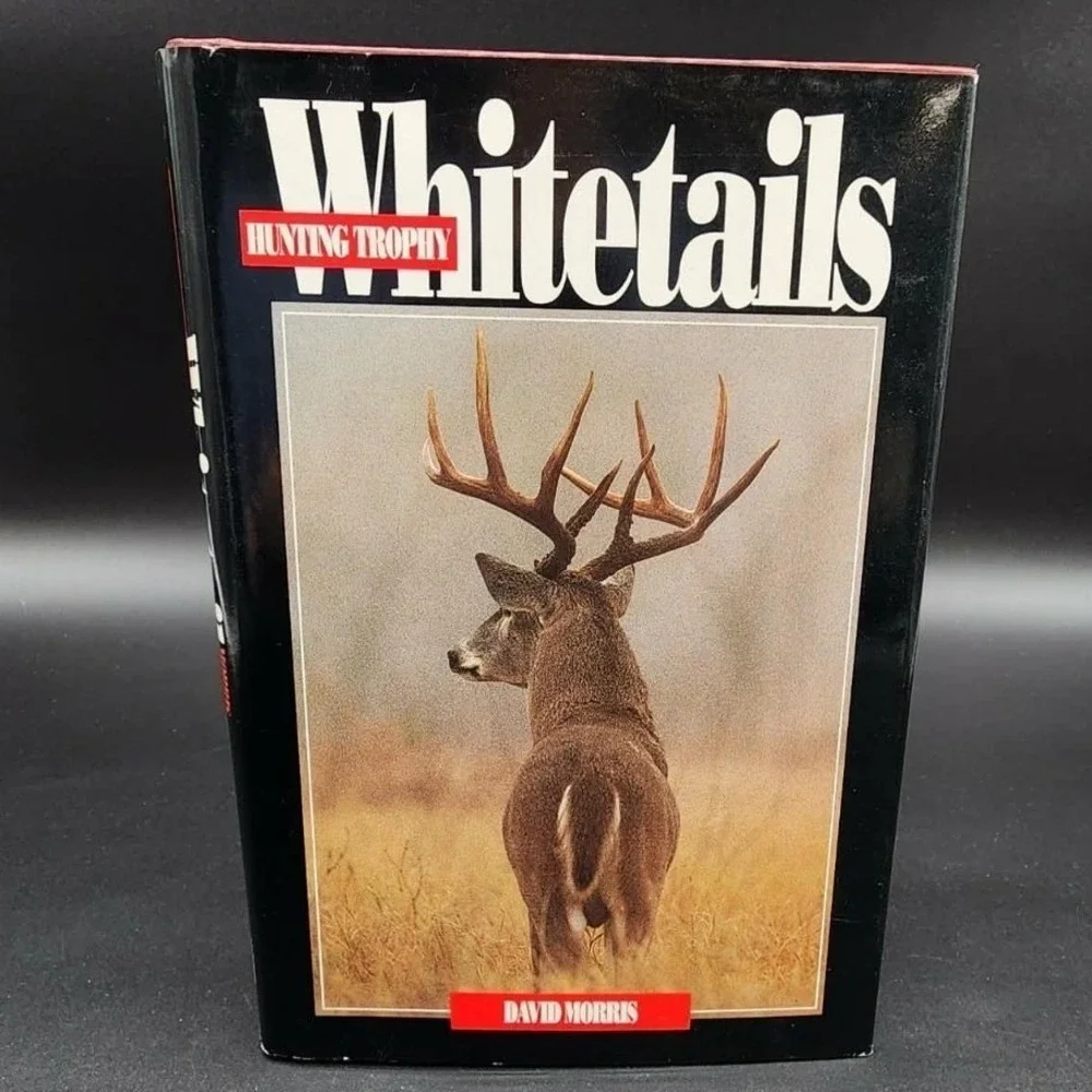 Hunting Trophy Whitetails Hardcover Book New Old Stock David Morris 1993 Vintage